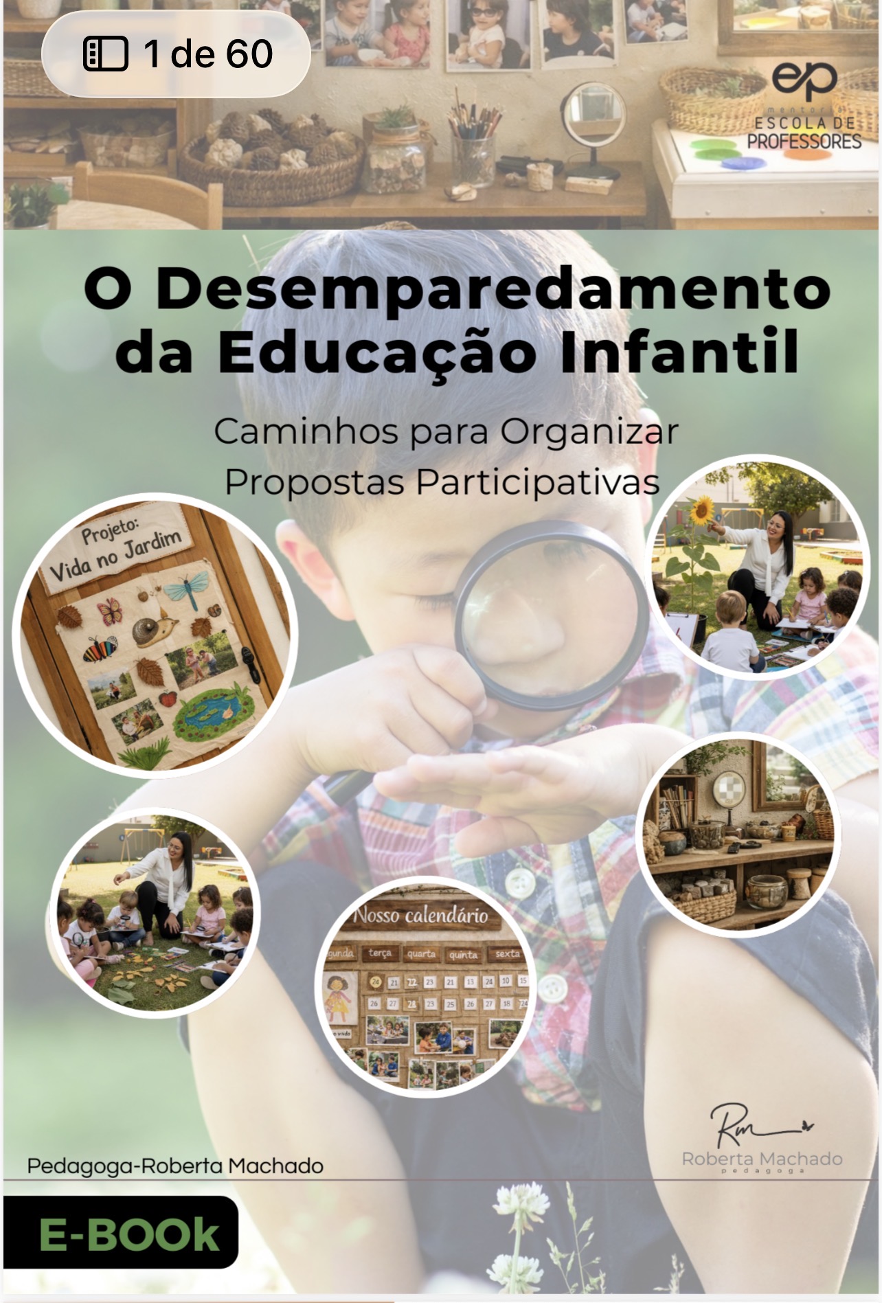 Capa de E-book: O Desemparedamento da Educação Infantil- Pedagogias Participativas + Bônus ( Projeto Pedagógico Anual + Micro Projetos)